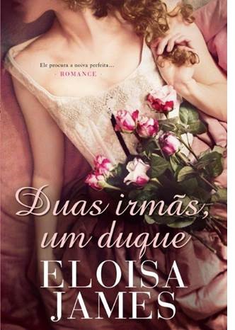 duas irmãs, um duque
